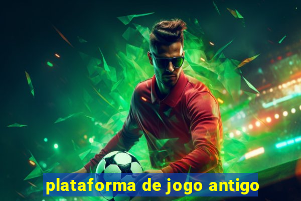 plataforma de jogo antigo